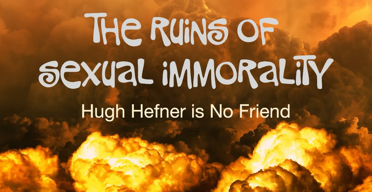 The Ruins of Sexual Immorality