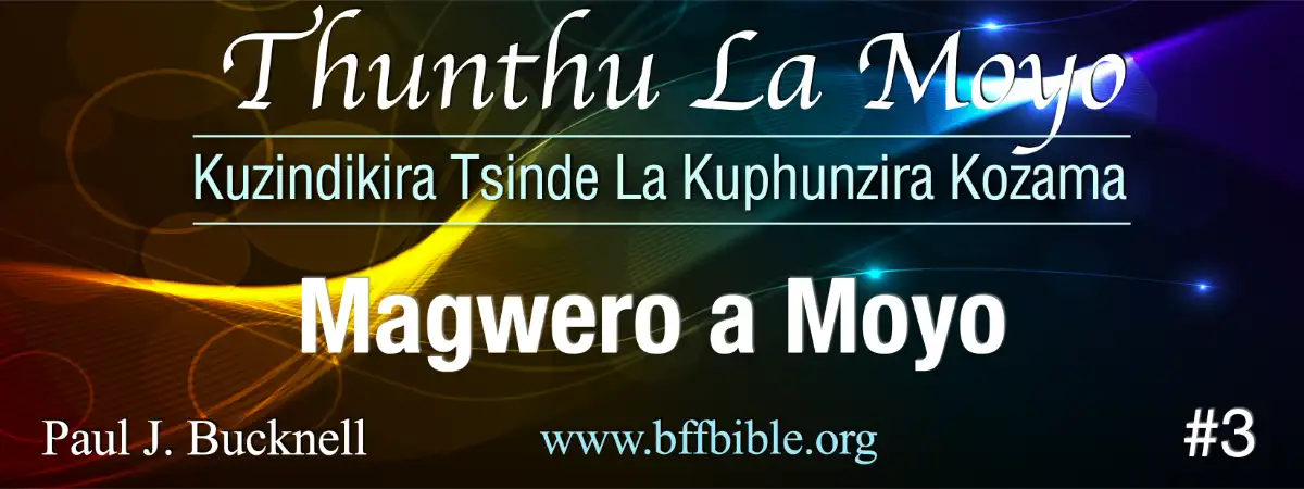 Magwero a Moyo